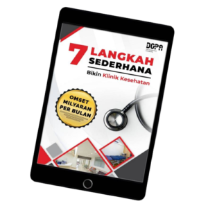eBook 7 Langkah Sederhana Bikin Klinik Kesehatan Omset Milyaran Per-Bulan