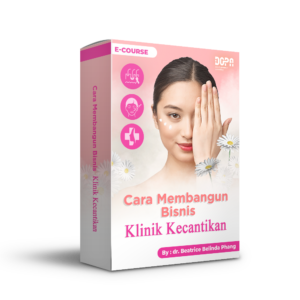 eCourse Cara Membangun Bisnis Klinik Kecantikan